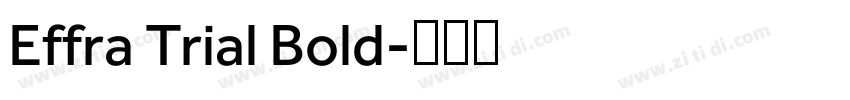 Effra Trial Bold字体转换